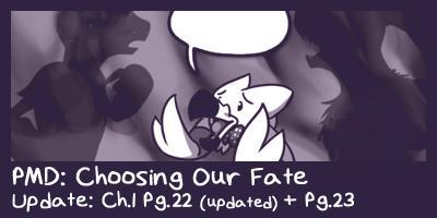 PMD: Choosing Our Fate – Ch1.Pg.22 (updated) + Pg.23